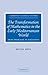 The Transformation of Mathematics in the Early Mediterranean World: From Problems to Equations (Cambridge Classical Studies)