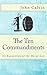 The Ten Commandments: An Exposition of the Moral Law