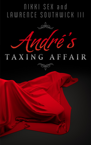Andre's Taxing Affair (Unknown Binding)