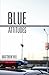 Blue Attitudes