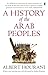 A History of the Arab Peoples by Albert Hourani