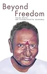 Beyond Freedom - ...