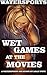 Wet Games At The Movies
