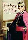 Victory over Vice