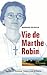 Vie de Marthe Robin (French Edition)