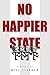 No Happier State
