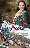 Fairest of the Faire by Susabelle Kelmer