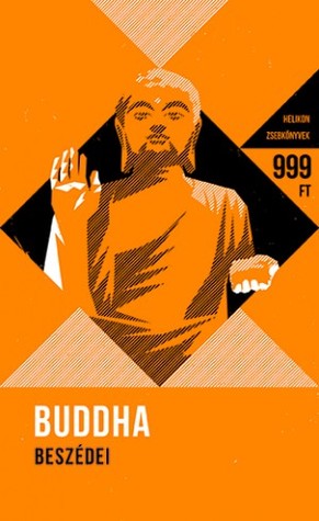 Buddha beszédei (Paperback)