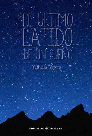 El último latido de un sueño (Paperback)