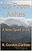 Up From Ashes: A New Spark ...