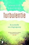 Turbulentie by Annette Herfkens