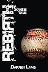 Rebirth: A Zombie Tale