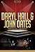 Daryl Hall and John Oates Unauthorized & Uncensored (All Ages Deluxe Edition with Videos)