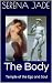 The Body: Temple of the Ego...