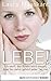 Lebe! by Laura Maaskant