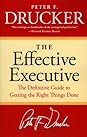 The Effective Executive by Peter F. Drucker