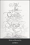 Journals of the Goblin Shrub Journals of the Goblin Shrub