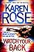 Watch Your Back (Romantic Suspense, #15; Baltimore, #4)
