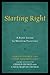 Starting Right: A Basic Guide to Museum Planning: A Basic Guide to Museum Planning, 3rd Edition (American Association for State and Local History)