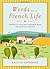 Words in a French Life by Kristin Espinasse