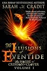 The Illusions of Eventide by Sarah M. Cradit