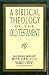 A Biblical Theology of the Old Testament