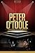 Peter O'Toole Unauthorized & Uncensored (All Ages Deluxe Edition with Videos)