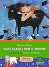 Siate gentili con le mucche by Beatrice Masini Siate gentili con le mucche by Beatrice Masini