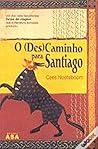 O (Des)Caminho para Santiago by Cees Nooteboom