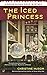 The Iced Princess (A Snow Globe Shop Mystery, #2)