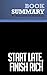 Summary: Start Late, Finish Rich: Review and Analysis of Bach's Book