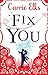 Fix You by Carrie Elks