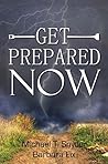Get Prepared Now!...