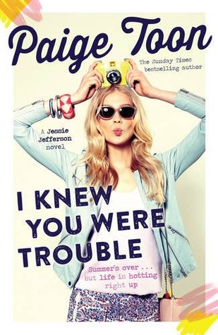 I Knew You Were Trouble (Jessie Jefferson, #2)