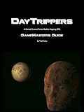DayTrippers GameMasters Guide