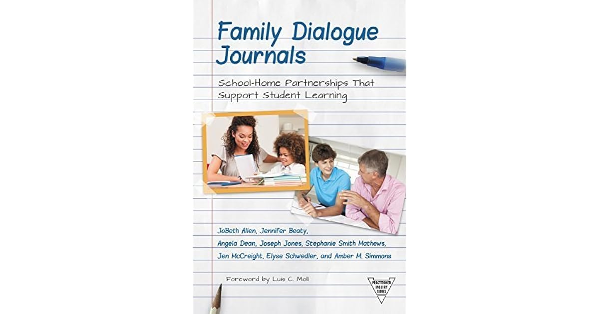 Family Dialogue Journals SchoolHome Partnerships That Support Student