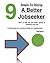 9 Steps To Being A Better Jobseeker by Philip Marley