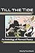 Till the Tide: An Anthology...