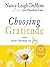 Choosing Gratitude: Your Jo...