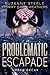 Problematic Escapade (Sinaloa Sinister #1)