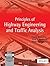 Principles of Highway Engineering and Traffic Analysis 4th Edition (International Version)