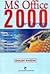 MS Office 2000 for Everyone