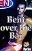 Bent over the Bar