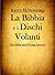 La Bibbia e i Dischi Volant...