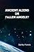 Ancient Aliens or Fallen Angels?