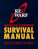 Red Dwarf: Space Corps Survival Manual (Hardcover)