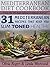 Mediterranean Diet Cookbook (2nd Edition): 61 Mediterranean Recipes That Keep You Slim & Healthy