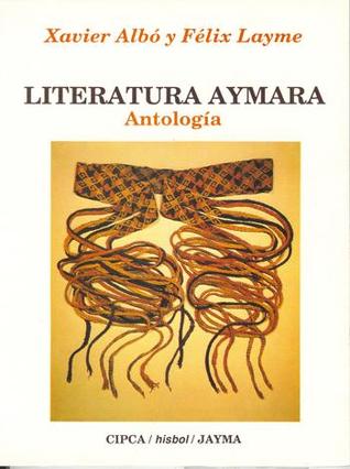 Literatura Aymara (Antología)