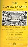 The Classic Theatre Vol. III: Six Spanish Plays