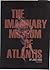 The Imaginary Museum of Atlantis
